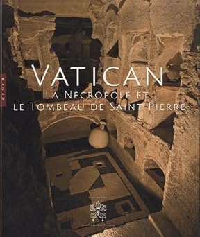 51CVxNZj9fL._SY342_ VATICAN - LA NECROPOLE ET LE TOMBEAU DE SAINT PIERRE - Image 1