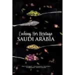 Cooking Her Heritage - Kingdom of Saudi Arabia